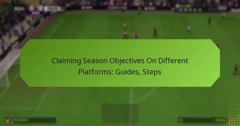 featured-image-claiming-season-objectives-on-different-platforms-guides-steps