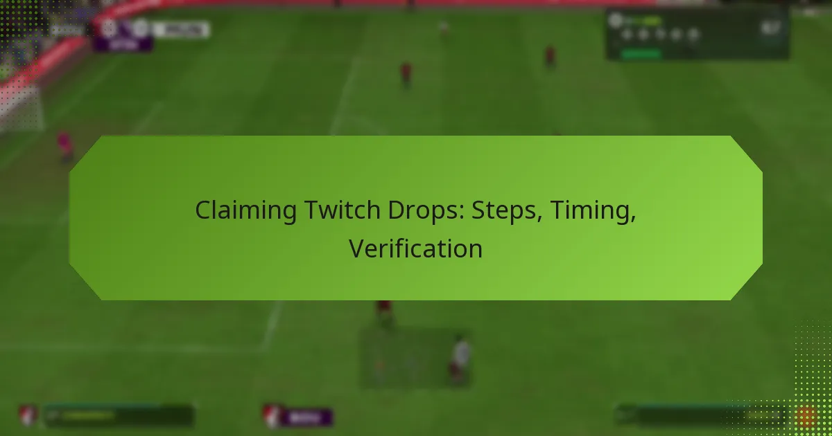 featured-image-claiming-twitch-drops-steps-timing-verification