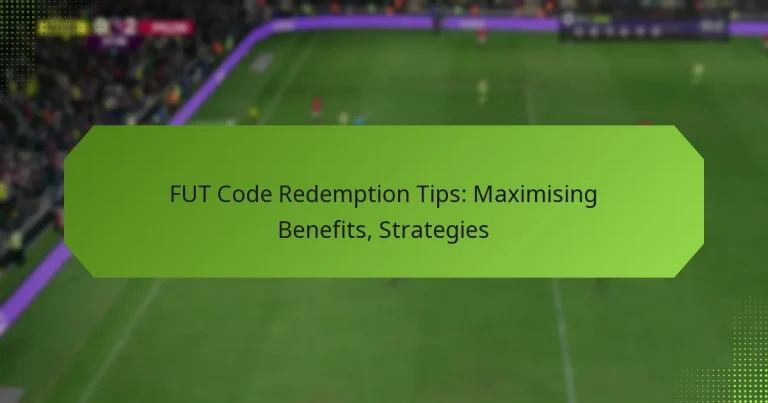 featured-image-fut-code-redemption-tips-maimising-benefits-strategies