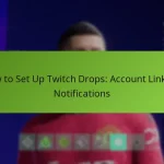 featured-image-how-to-set-up-twitch-drops-account-linking-notifications