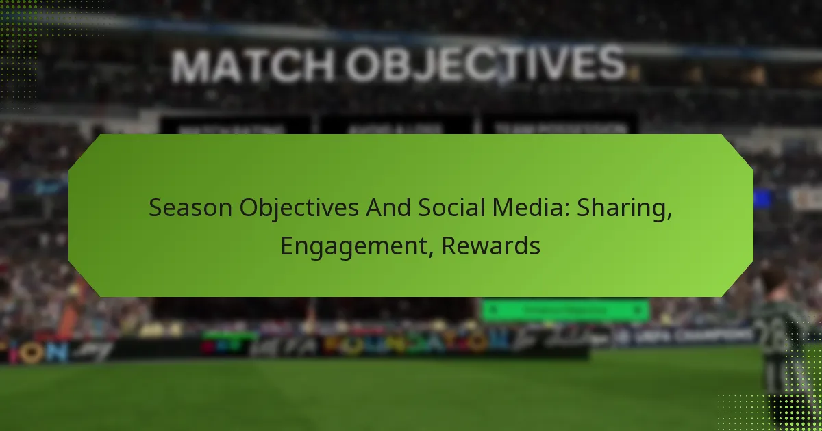 featured-image-season-objectives-and-social-media-sharing-engagement-rewards
