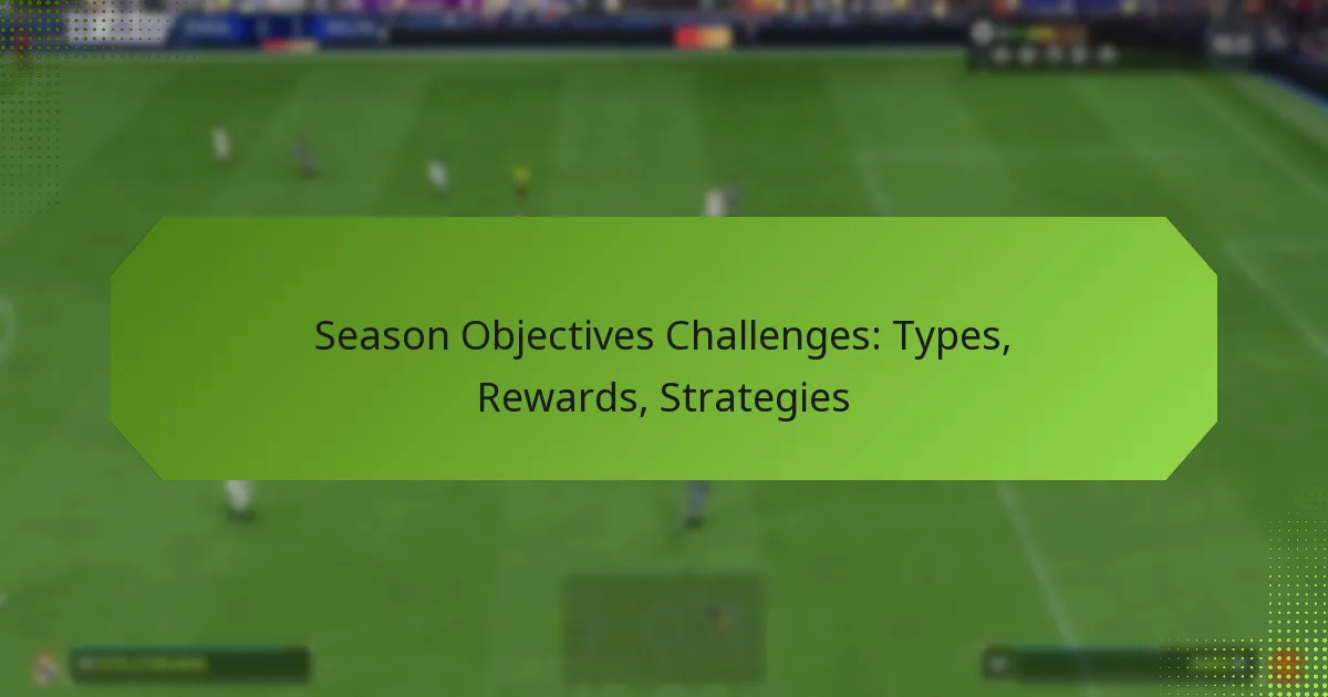 featured-image-season-objectives-challenges-types-rewards-strategies