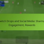 featured-image-twitch-drops-and-social-media-sharing-engagement-rewards