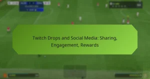 featured-image-twitch-drops-and-social-media-sharing-engagement-rewards