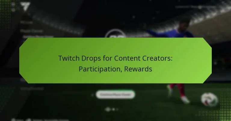 featured-image-twitch-drops-for-content-creators-participation-rewards
