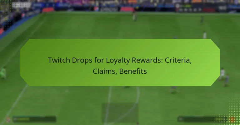 featured-image-twitch-drops-for-loyalty-rewards-criteria-claims-benefits