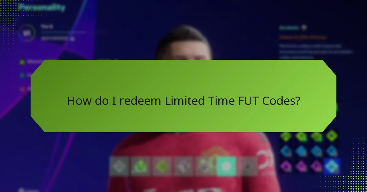 How do I redeem Limited Time FUT Codes?