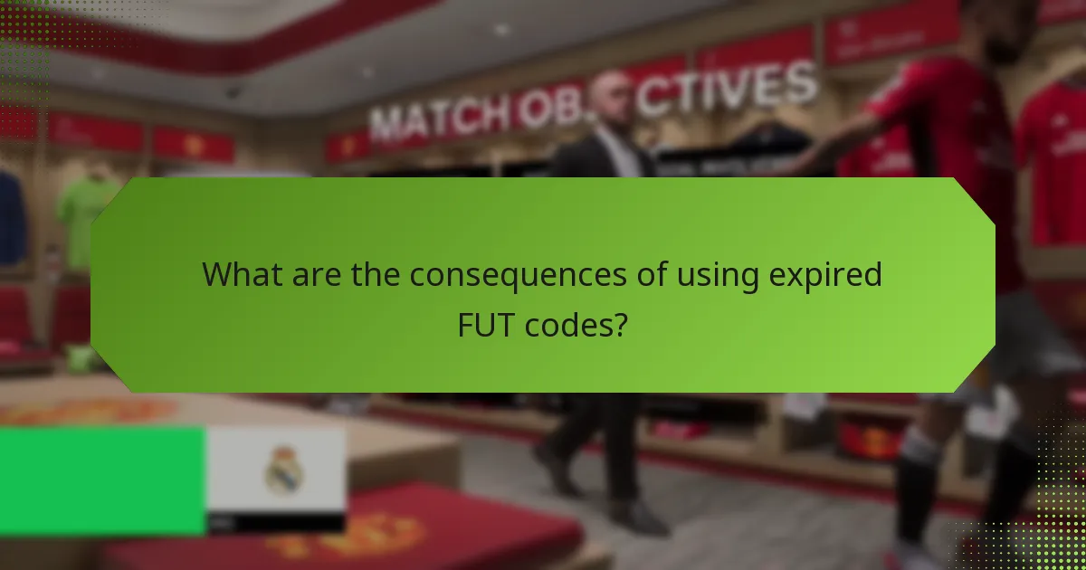 What are the consequences of using expired FUT codes?