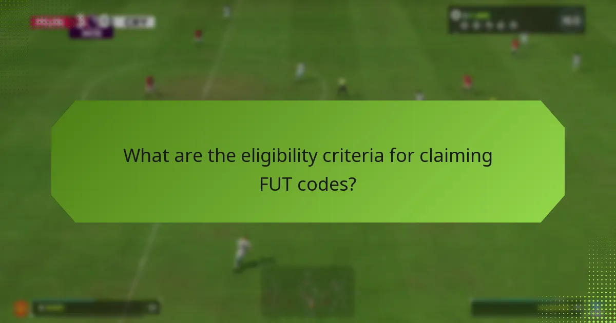 What are the eligibility criteria for claiming FUT codes?