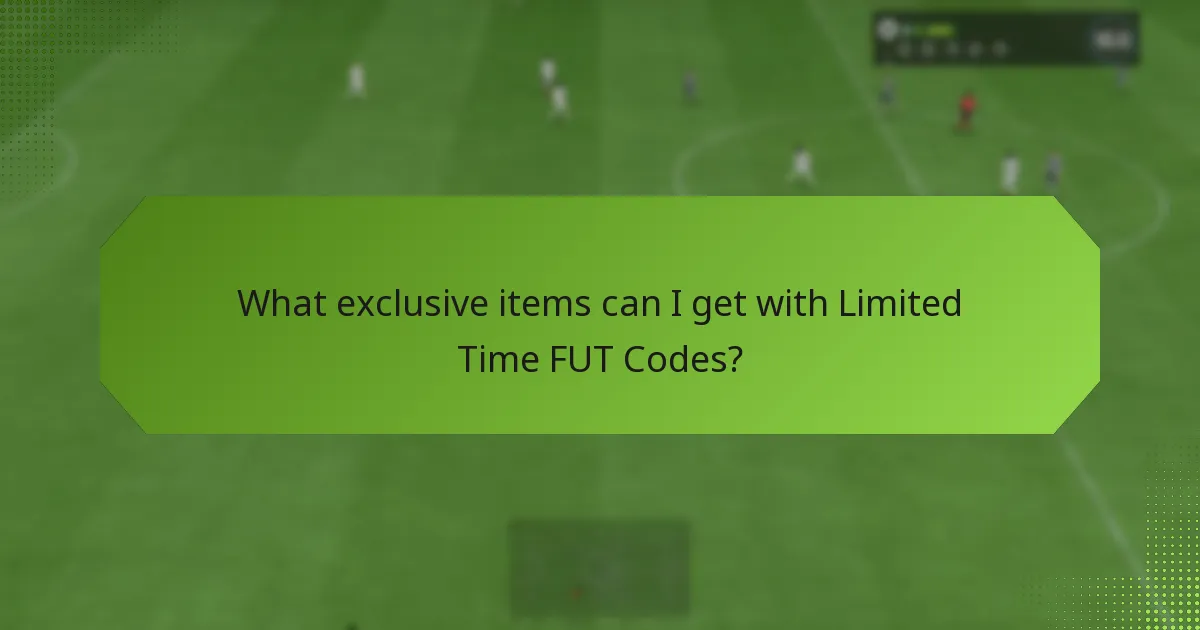 What exclusive items can I get with Limited Time FUT Codes?