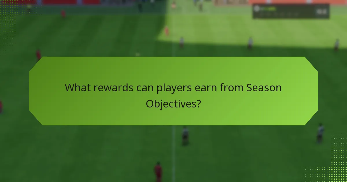 What rewards can players earn from Season Objectives?